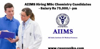 MSc Chemistry job opening at AIIMS. AIIMS Mangalagiri is an apex health care institute, established by the Government of India under the Pradhan Mantri Swasthya Suraksha Yojna PMSSY.Chemistry job opening 2022, Chemistry job. Intrested and eligible candidates may check out all the details