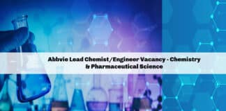 Abbvie Lead Chemist/Engineer Vacancy - Chemistry & Pharmaceutical Science