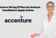 Accenture Hiring B Pharma Analyst - Candidates Apply Online