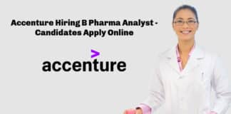 Accenture Hiring B Pharma Analyst - Candidates Apply Online