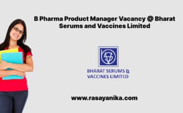 B Pharma Product Manager Vacancy @ Bharat Serums and Vaccines Limited Bharat Serums and Vaccines Limited