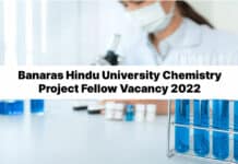 Banaras Hindu University Chemistry Project Fellow Vacancy 2022