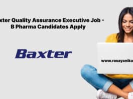 Baxter Quality Assurance Executive Job - B Pharma Candidates Apply