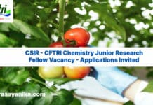 CSIR - CFTRI Chemistry Junior Research Fellow Vacancy - Applications Invited