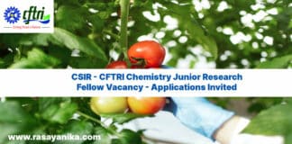 CSIR - CFTRI Chemistry Junior Research Fellow Vacancy - Applications Invited