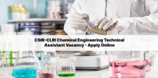 CSIR-CLRI Chemical Engineering Technical Assistant Vacancy - Apply Online