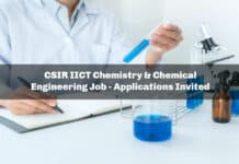 CSIR IICT Chemistry & Chemical Engineering Job - Applications Invited