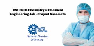 CSIR NCL Chemistry & Chemical Engineering Job - Project Associate