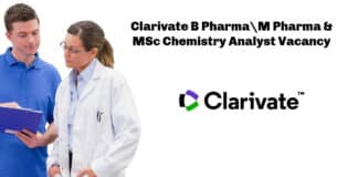 Clarivate B Pharma\M Pharma & MSc Chemistry Analyst Vacancy