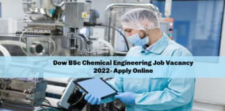 Dow BSc Chemical Engineering Job Vacancy 2022- Apply Online