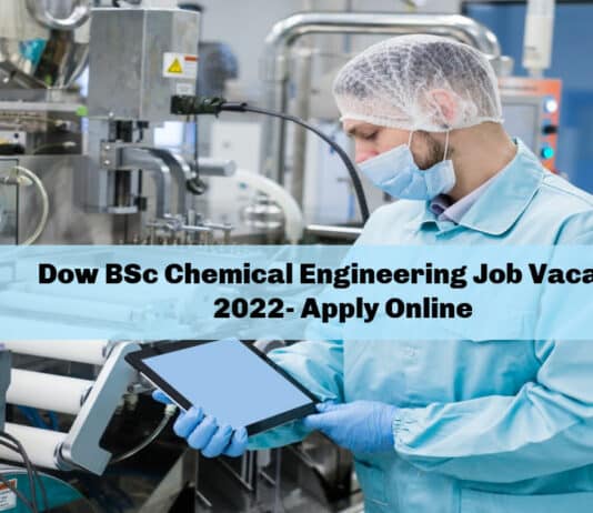 Dow BSc Chemical Engineering Job Vacancy 2022- Apply Online