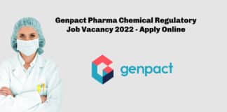 Genpact Pharma Chemical Regulatory Job Vacancy 2022 - Apply Online