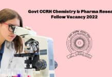 Govt CCRH Chemistry & Pharma Research Fellow Vacancy 2022 - Applications Invited