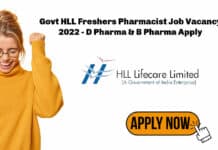 Govt HLL Freshers Pharmacist Job Vacancy 2022 - D Pharma & B Pharma Apply