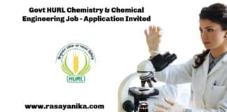 Govt HURL Chemistry & Chemical Engineering Job - Application Invited