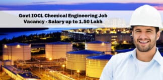 Govt IOCL Chemical Engineering Job Vacancy - Salary up to 1.50 Lakh