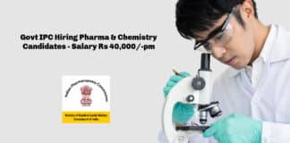 Govt IPC Hiring Pharma & Chemistry Candidates - Salary Rs 40,000_-pm