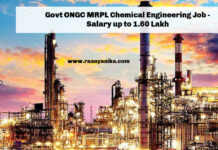 Govt ONGC MRPL Chemical Engineering Job - Salary up to 1.60 Lakh