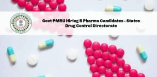 Govt PMRU Hiring B Pharma Candidates - States Drug Control Directorate