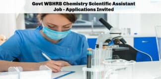 Govt WBHRB Chemistry Scientific Assistant Job - Applications Invited