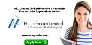 HLL Lifecare Limited Freshers B Pharma\D Pharma Job - Applications Invited