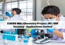 IISERB MSc Chemistry Project JRF/SRF Vacancy - Applications Invited