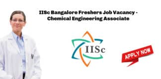 IISc Bangalore Freshers Job Vacancy - Chemical Engineering Associate