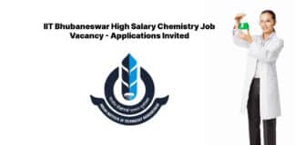 IIT Bhubaneswar High Salary Chemistry Job Vacancy - Applications Invited