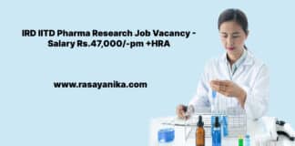 IRD IITD Pharma Research Job Vacancy - Salary Rs.47,000/-pm +HRA