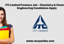 ITC Limited Freshers Job - Chemistry & Chemical Engineering Candidates Apply