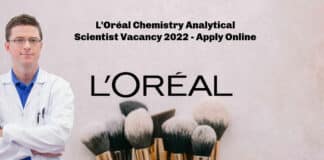 L'Oréal Chemistry Analytical Scientist Vacancy 2022 - Apply Online