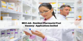 MCC Job - Resident Pharmacist Post Vacancy - Applications Invited