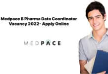 Medpace B Pharma Data Coordinator Vacancy 2022- Apply Online