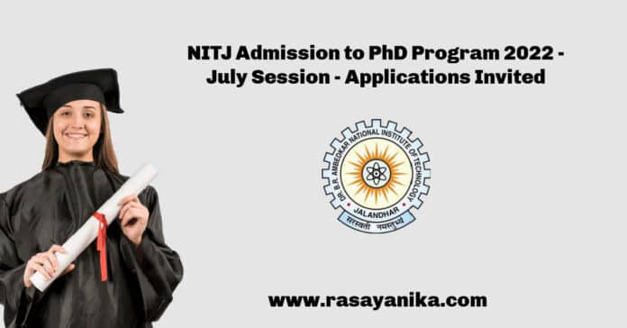 NITJ Admission to PhD Program 2022 - July Session - Applications Invited