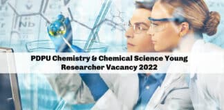 PDPU Chemistry & Chemical Science Young Researcher Vacancy 2022