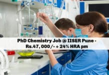 PhD Chemistry Job @ IISER Pune - Rs.47, 000/- + 24% HRA pm