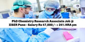 PhD Chemistry Research Associate Job @ IISER Pune - Salary Rs 47,000/- + 24% HRA pm