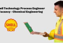 Shell Technology Process Engineer Vacancy - Chemical Engineering