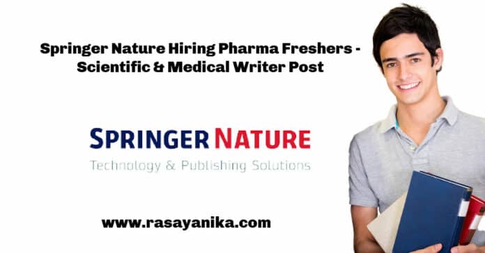 Springer Nature Hiring Pharma Freshers - Scientific & Medical Writer Post