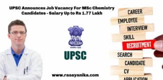 UPSC Announces Job Vacancy For MSc Chemistry Candidates - Salary Up to Rs 1.77 Lakh