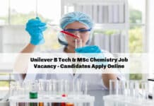 Unilever B Tech & MSc Chemistry Job Vacancy - Candidates Apply Online