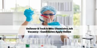 Unilever B Tech & MSc Chemistry Job Vacancy - Candidates Apply Online