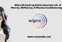 Wipro Hiring Drug Safety Associate Job - B Pharma/M Pharma/D Pharma Candidates Apply