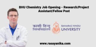 BHU Chemistry Job Opening - Research/Project Assistant/Fellow Post