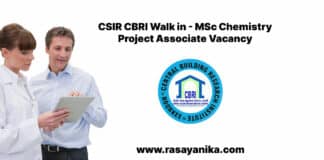 CSIR CBRI Walk in - MSc Chemistry Project Associate Vacancy