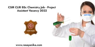 CSIR CLRI BSc Chemistry Job - Project Assistant Vacancy 2022