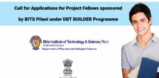 Call for Applications for Project Fellows sponsored by BITS Pilani [Pilani campus] under DBT BUILDER Programme