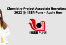 Chemistry Project Associate Recruitment 2022 @ IISER Pune - Apply Now