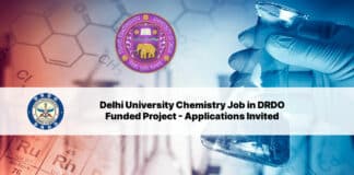 Delhi University Chemistry Job in DRDO Funded Project - Applications Invited
