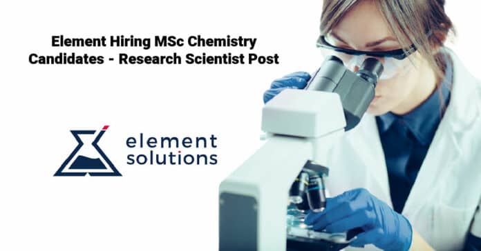 Element Hiring MSc Chemistry Candidates - Research Scientist Post
